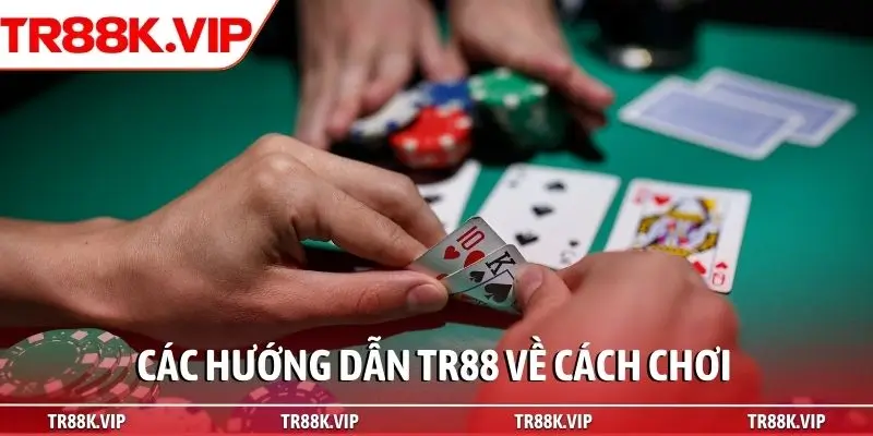 Các hướng dẫn TR88 về cách chơi