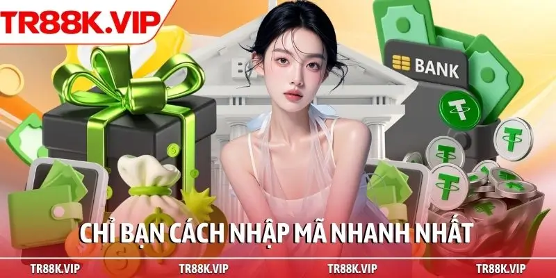 Chỉ bạn cách nhập mã nhanh nhất